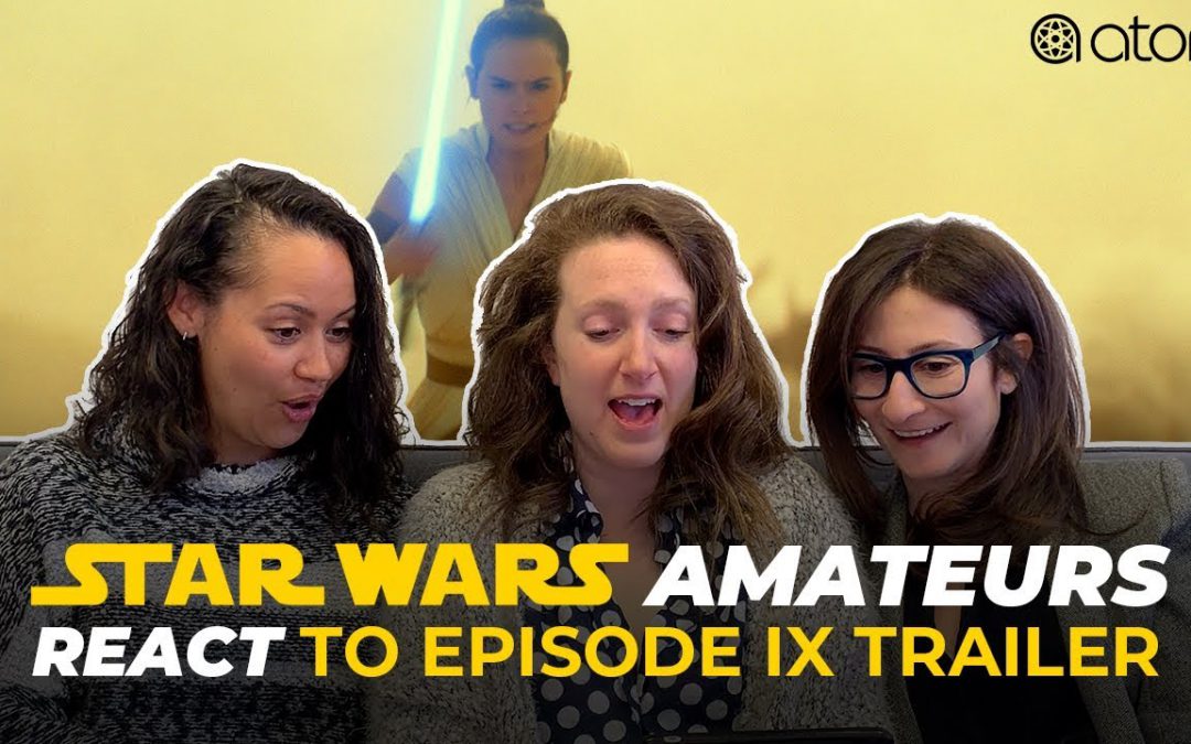 ‘Star Wars: The Rise Of Skywalker’ Trailer Reaction From Star Wars Amateurs